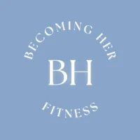 Becoming Her Fitness